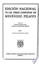 Edición nacional de las obras completas de Menéndez Pelayo, con un prólogo del Excmo. Sr. D. José Ibáñez Martín