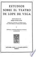 Edición nacional de las obras completas de Menéndez Pelayo: Estudios sobre el teatro de Lope de Vega
