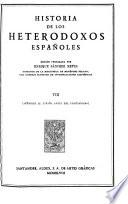 Edición nacional de las obras completas de Menéndez Pelayo: Historia de los heterdoxos españoles. (Nueva ed. con notas inéditas