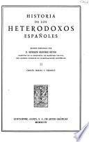 Edición nacional de las obras completas de Menéndez Pelayo: Historia de los heterdoxos españoles. (Nueva ed. con notas inéditas