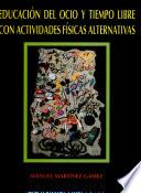 Educación Del Ocio Y Tiempo Libre Con Actividades Físicas Alternativas