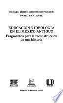 Educación e ideología en el México antiguo