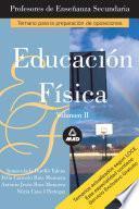 Educacion Fisica. Volumenii. Profesores de Educacion Secundaria. Temario Para la Preparacion de Oposiciones. E-book