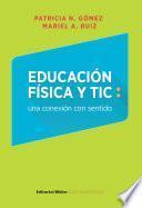 Educación física y TIC: una conexión con sentido