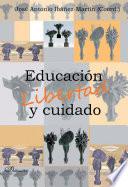 Educación, libertad y cuidado
