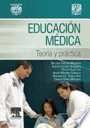 Educación médica. Teoría y práctica