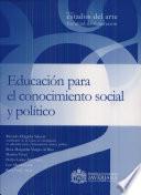 Educación para el conocimiento social y político