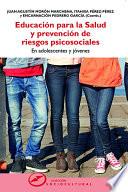 Educación para la salud y prevención de riesgos psicosociales