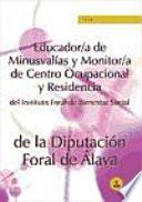 Educador/a de minusvalias y monitor/a de centro ocupacional y residencia del instituto foral de bienestar social de la diputacion foral de alava. Test