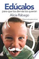 Éducalos para que los demás los quieran