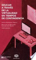Educar a través de la virtualidad en tiempos de contigencia