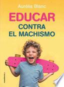 Educar Contra El Machismo