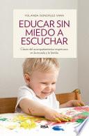 Educar sin miedo a escuchar
