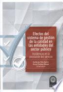 Efectos del sistema de gestión de la calidad en las entidades del sector público: Incidencia en la prestación del servicio