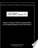 Effects of Heavy-vehicle Characteristics on Pavement Response and Performance