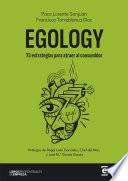 Egology. 73 estrategias para atraer al consumidor