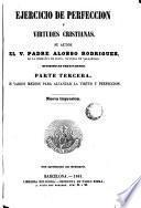 Ejercicios de perfección y virtudes cristianas, 3