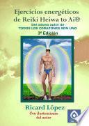 EJERCICIOS ENERGÃ‰TICOS DE REIKI HEIWA TO AI Â®
