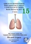 Ejercicios respiratorios para aquietar la mente y fortalecer el cuerpo Reiki Heiwa to Ai Â®