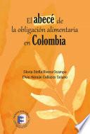 El abecé de la obligación alimentaria en Colombia