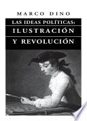 El absolutismo las ideas políticas: Ilustración Y revolución