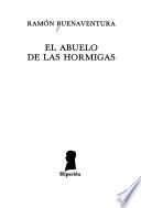 El abuelo de las hormigas