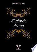 El abuelo del rey