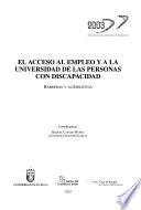 El acceso al empleo y a la universidad de las personas con discapacidad