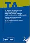 El acceso de las personas con discapacidad a las telecomunicaciones y a la sociedad de la información