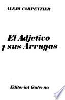 El adjetivo y sus arrugas