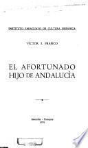 El afortunado hijo de Andalucia