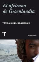El africano de Groenlandia