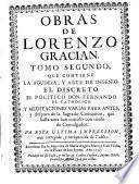 El Agudeza y arte de ingenio ; El discreto ; El político ; Meditaciones