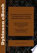 El ajuste de las condiciones sociolaborales y nuevas realidades para la juventud