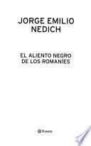 El aliento negro de los Romaníes
