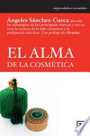 El alma de la cosmtica / The Soul of the Cosmetic