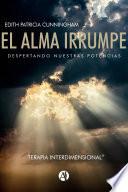 El Alma Irrumpe Terapia Interdimensional