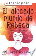 El alocado mundo de Rebeca