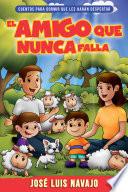 El amigo que nunca falla