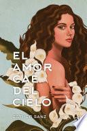 El amor cae del cielo