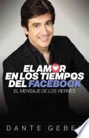 El Amor en Los Tiempos Del Facebook