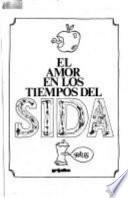 El amor en los tiempos del SIDA