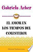 El Amor en Tiempos del Colesterol