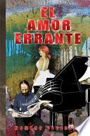 El Amor Errante
