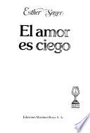 El amor es ciego
