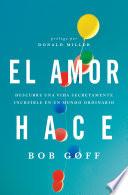 El Amor Hace