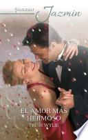 El amor más hermoso