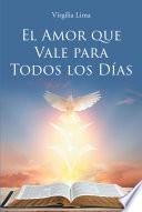 El Amor que Vale para Todos los Dias