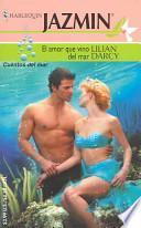 El Amor Que Vino Del Mar