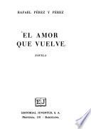 El amor que vuelve